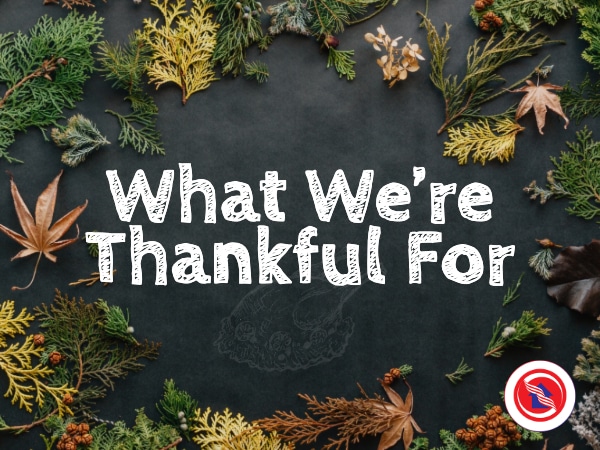We Are Thankful For You
