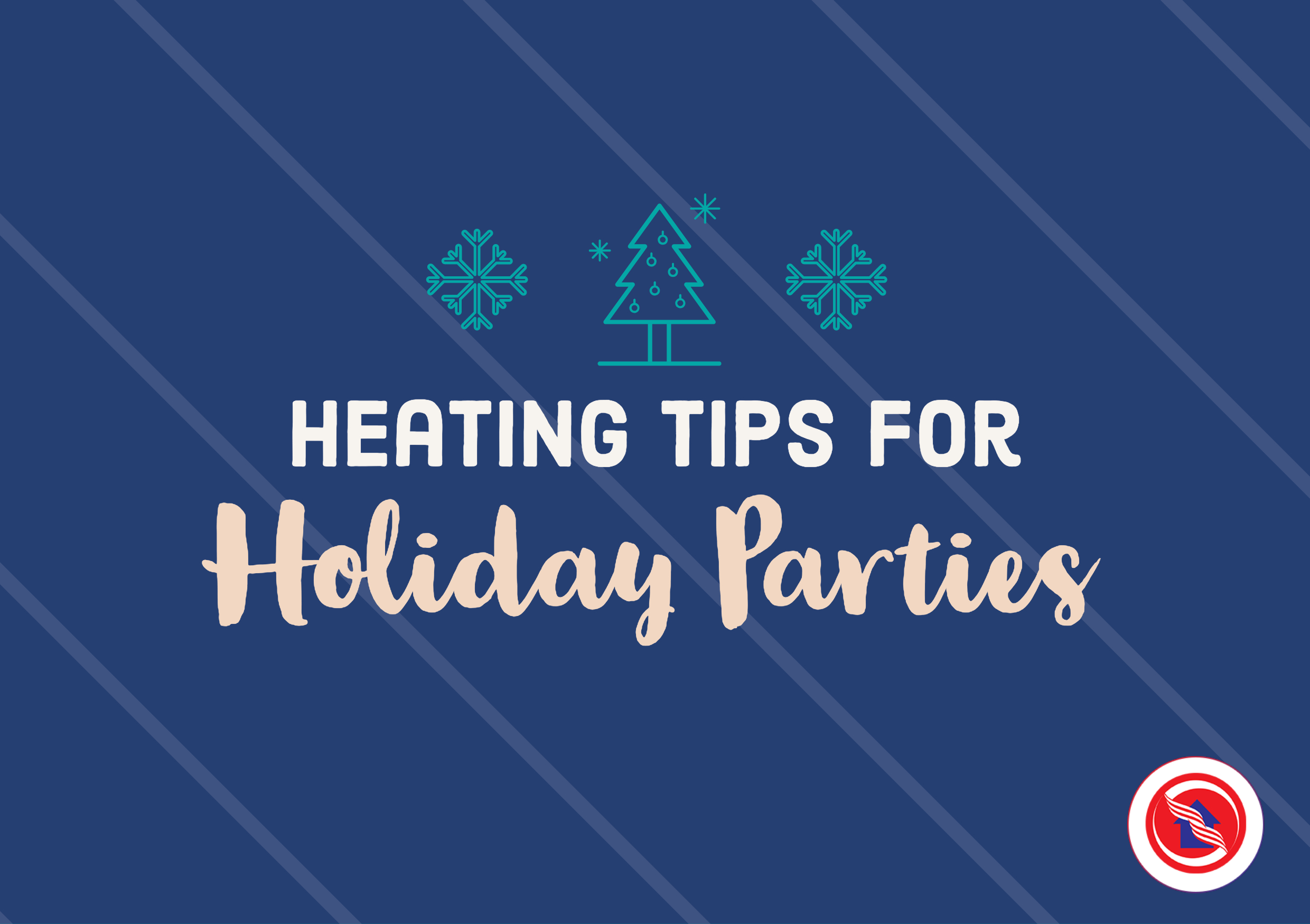 Heating Tips for Holiday Parties
