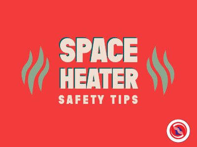 Space Heater Safety Tips